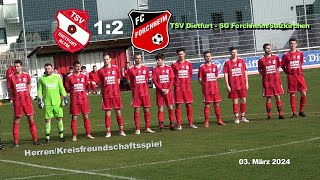 TSV Dietfurt  SG ForchheimSulzkirchen 12  HerrenKreisfreundschaftsspiel [upl. by Hiram]