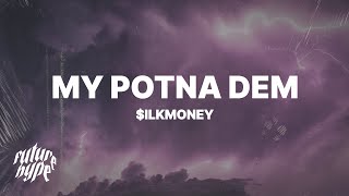 ilkMoney  My Potna Dem Lyrics quotDBSB 3272 thats my potna demquot [upl. by Buerger]