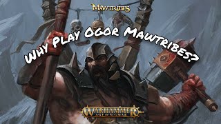 Why Play Ogor Mawtribes Faction overview for Age of Sigmar 3E [upl. by Yereffej513]