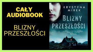 Blizny przeszlosci  Kryminał Thriller Audiobook Cały Audiobook Książki online audiobook ksiazkali [upl. by Arlyne]