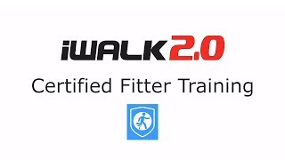 iWALK20 Certified Fitter Training [upl. by Hungarian229]