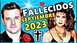 Famosos Fallecidos en Septiembre del 2023 [upl. by Anauqal]