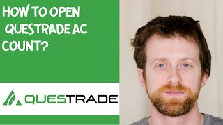 How to open Questrade account [upl. by Dirk]