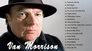 Van Morrison Greatest Hits Full  Best Songs of Van Morrison [upl. by Reggi]