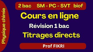 Séance en ligne  Révision 1bac  Titrages directs [upl. by Halda]