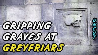 Exploring Greyfriars Kirkyard in Edinburgh UNCUT [upl. by Yelraf]