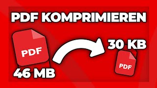 PDF komprimieren und Dateigröße kleiner machen kostenlos  Tutorial [upl. by Sabsay]