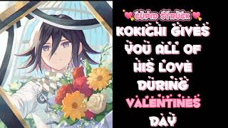 ASMR Kokichi Gives You All Of His Love During Valentines Day ¦ Kokichi x Listener M4A [upl. by Ramburt]