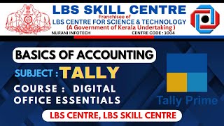 Tally  Chapter 1A Basics of Accounting  Digital Office LBS Skill Centre  LBS Centre Malayalam [upl. by Paton296]