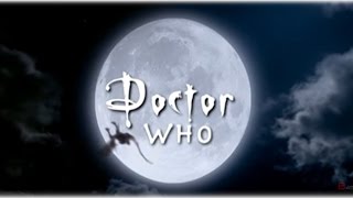 DOCTOR WHO Buffy Style OPENING TITLE SEQUENCE [upl. by Andie318]