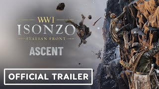 Isonzo WW1 Italian Front – Ascent Official Trailer [upl. by Amehr]