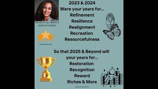 2023 amp 2024 Your Years for Refinement Resilience amp Recreation 2025 is Your Year for Rewards amp More [upl. by Trilbee453]