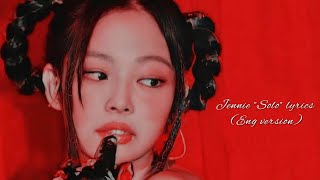 JENNIE quotSOLOquot lyrics eng version by JANNYofficial loved it❤️‍🩹 [upl. by Eustasius]