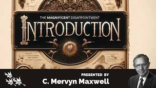 C MERVYN MAXWELL The Magnificent Disappointment Part 1sdasermons sda biblestudy listen2acm [upl. by Autumn]