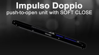 “Impulso Doppio“ pushtoopen system with integrated SOFT CLOSE [upl. by Janice333]