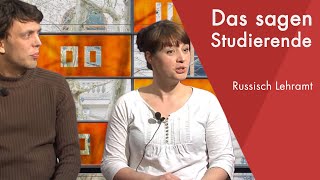 quotDas sagen die Studierendenquot  Russisch Lehramt Staatsexamen studieren [upl. by Senzer]