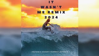 Voltage  It Wasn’t Me Remix 2024 Feat Shaggy Rikrok Black M Official Lyrics Video [upl. by Grissel]