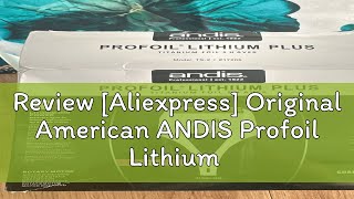 Review Aliexpress Original American ANDIS Profoil Lithium Plus 17205 barber hair cleaning electri [upl. by Allenad]