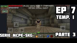 EP 7 PT 3 serie MCPESKG TEMP 1 SCMCPESKG [upl. by Kinnard]