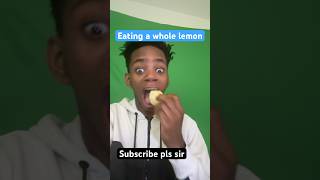 Eating a whole lemon funny [upl. by Ahsuas]