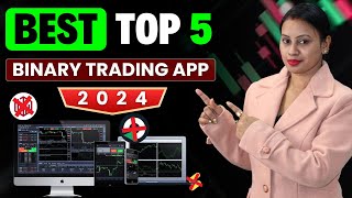 Top 5 Binary Trading App 2024  Top 5 Trading App In India  Top5 Trading App For Beginner [upl. by Brower]