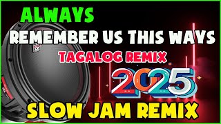 SLOWJAM BATTLE MIX DJ 2025 🎶 ALWAYS REMEMBER US THIS WAYS 🎇 TRENDING TAGALOG RAGATAK LOVE SONG [upl. by Aihsena487]