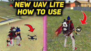 New UAV Lite How To Use  Free Fire New Uav Lite Gameplay [upl. by Naesad195]