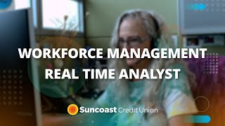 Workforce Management Real Time Analyst  Suncoast Credit Union [upl. by Belmonte]