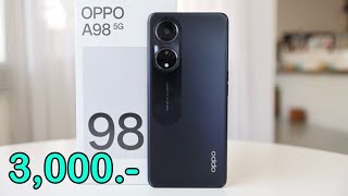 Oppo A98 5G ลดราคาเหลือ 3000 บาทเท่านั่น ลดแล้วลดอีกล่าสุด สเปกแรงคุ้มราคา ถ่ายรูปสวยแบตอึดมาก [upl. by Nnalatsyrc101]