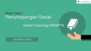 Teori teori Penyimpangan Sosial Sosiologi  SBMPTN UN SMA [upl. by Anihta]