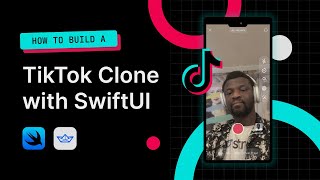 How To Build a TikTok Clone With SwiftUI [upl. by Jat]