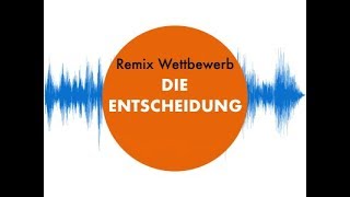 Remix Wettbewerb  der Gewinner [upl. by Ader487]