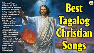 Best Tagalog Christian Songs Collection Playlist  Hillsong Worship Best Praise Songs [upl. by Ford]