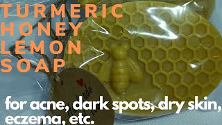 Turmeric Honey Lemon Soap recipe  How to make Turmeric Soap  Turmeric Soap for Acne amp Dark Spots [upl. by Armando]