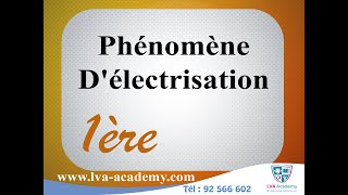 ✅Physique  Phénomène délectrisation  Partie I  📚 1ère année [upl. by Costanza]