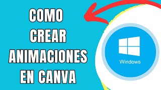 COMO CREAR ANIMACIONES EN CANVA 🟢 [upl. by Naitsirt]