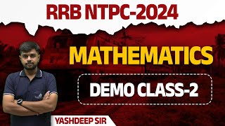 RRB NTPC 2024 I Mathematics I Demo Lacture2 I Lakshyam Academy [upl. by Aznecniv]