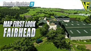 This Map Is GORGEOUS  Fairhead  FS22 Map 1st Look [upl. by Waylin824]