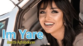 Anette Aghabekyan  Im Yare  Իմ Յարը  New  Cover [upl. by Sinnelg212]