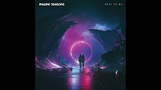 Imagine Dragons  Next to Me Dolby Atmos Version [upl. by Chessy]