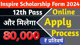 Inspire Award Scholarship Form 2024 Online Apply Process How to fill Inspire Scholarship Form [upl. by Grimaud]