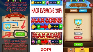 Hack Everwing Get Max Coins And Gems 2019 Instantly  30  4 [upl. by Prestige399]