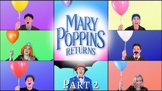 Mary Poppins Returns Medley Part 2  Place Where the Lost Things Go Turning Turtle   etc [upl. by Rasla961]