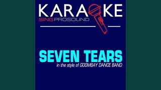 Seven Tears In the Style of Goombay Dance Band Karaoke with Background Vocal [upl. by Irtimed421]