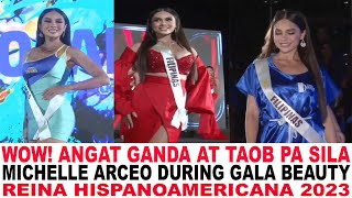 PAK MICHELLE ARCEO ANGAT GANDA DURING GALA BEAUTY REINA HISPANOAMERICANA 2023 [upl. by Tayib]