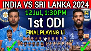 India vs Sri Lanka 1st ODI Match 2024  India vs Sri Lanka 1st ODI Playing 11  Ind vs Sl 2024 [upl. by Cynthia]