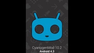 TUTO Installer Android 43 sur votre Galaxy S2 avec Cyanogenmod [upl. by Blim716]