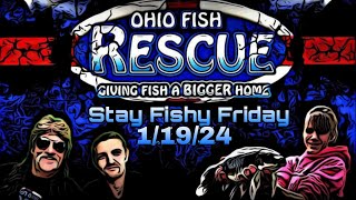 Stay Fishy Friday livestream 11924 [upl. by Rehptosirhc]