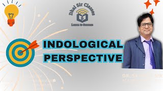 Indological Perspective  Sociological Perspective  DR SK DHAL SIR  sociology upsc2024 ugcnet [upl. by Abdul162]