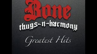 Bone ThugsNHarmony  1st Of Tha Month Greatest Hits [upl. by Adnohrahs]